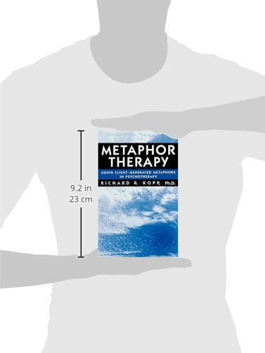 Metaphor Therapy by Richard R. Kopp