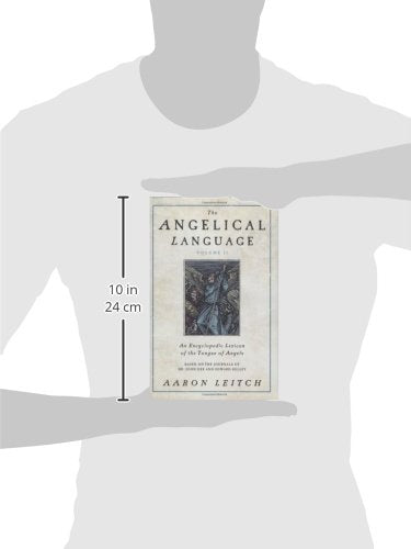 The Angelical Language, Volume II: An Encyclopedic Lexicon of the Tongue of Angels (The Angelical Language, 2) — back cover