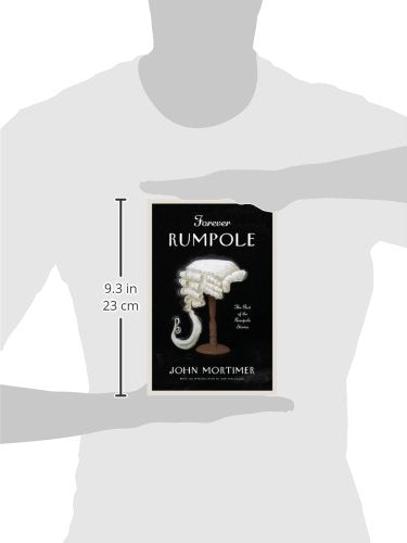 Forever Rumpole: The Best of the Rumpole Stories