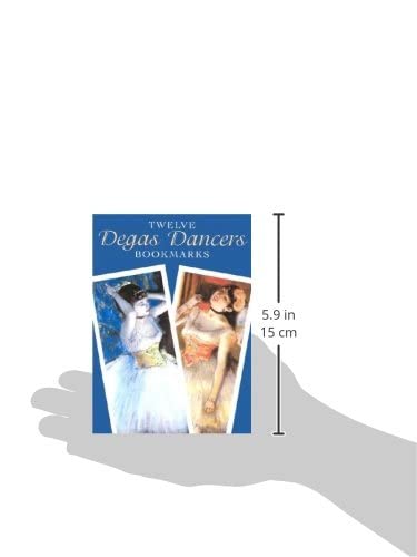 Twelve Degas Dancers Bookmarks (Dover Bookmarks)