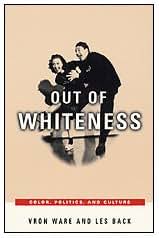 Out of Whiteness: Color, Politics, and Culture