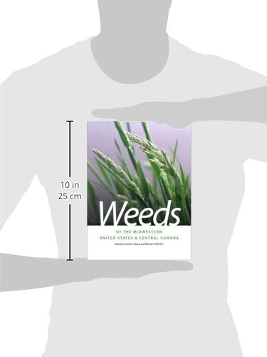 Weeds of the Midwestern United States and Central Canada (Wormsloe Foundation Nature Books)