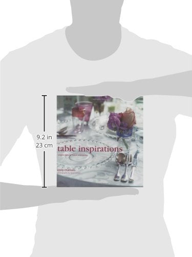 Table Inspirations: Originals Ideas for Stylish Entertaining