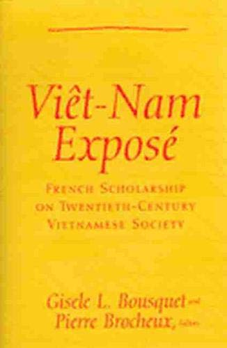 Viet Nam Expose: French Scholarship on Twentieth-Century Vietnamese Society