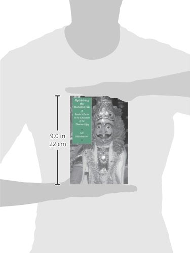 Rethinking the Mahabharata: A Reader's Guide to the Education of the Dharma King