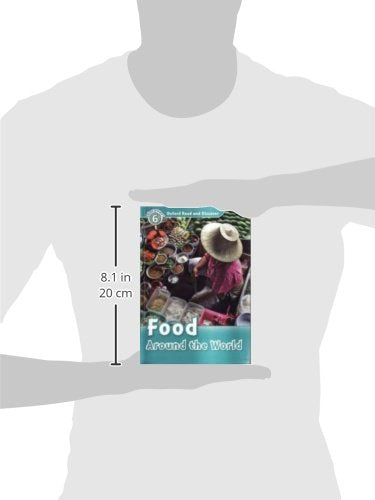 Oxford Read and Discover: Level 6: 1,050-Word VocabularyFood Around the World