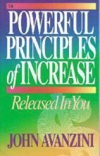 Powerful Principles of Increase: Released in You by Avanzini