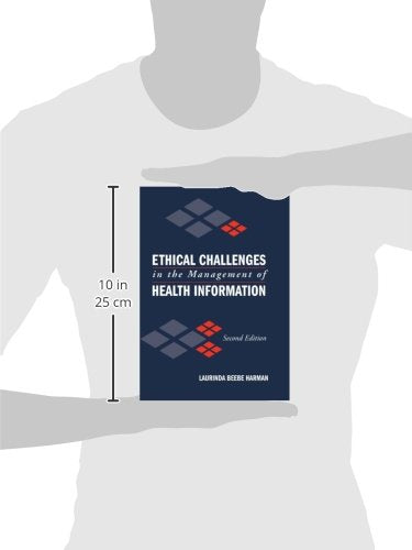 Ethical Challenges In The Management Of Health Information