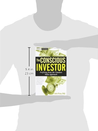The Conscious Investor: Profiting from the Timeless Value Approach