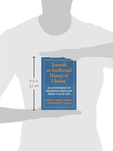 Towards an Intellectual History of Ukraine: An Anthology of Ukrainian thought from 1710 to 1995
