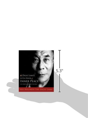 Dalai Lama's Little Book of Inner Peace: The Essential Life and Teachings