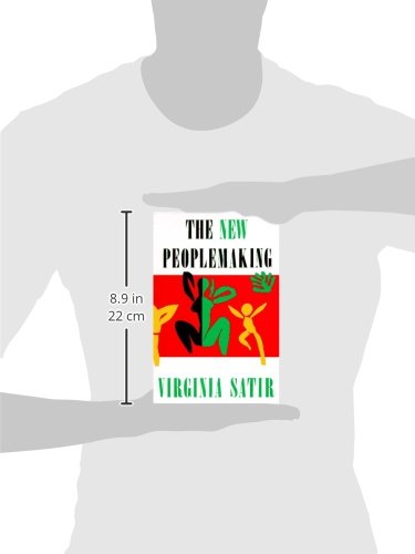 The New Peoplemaking by Satir, Virginia