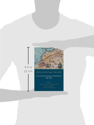 Religion and Trade: Cross-Cultural Exchanges in World History, 1000-1900
