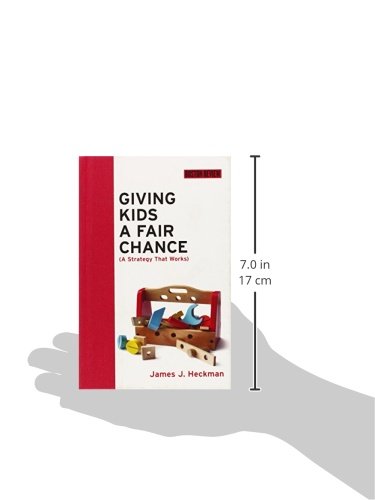 Giving Kids a Fair Chance (Boston Review Books)
