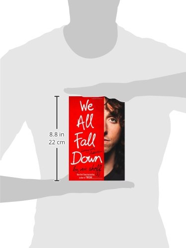 We All Fall Down: Living with Addiction