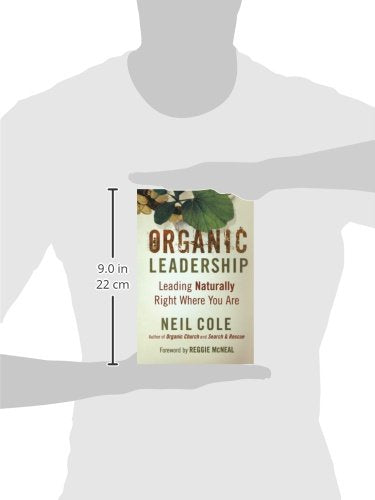 Organic Leadership: Leading Naturally Right Where You Are (Shapevine)