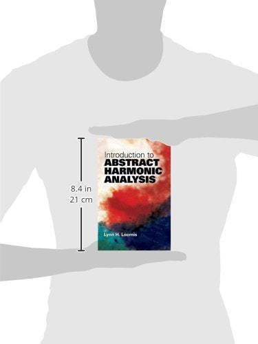 Introduction to Abstract Harmonic Analysis (Dover Books on Mathematics) by Lynn H. Loomis (2011) Paperback