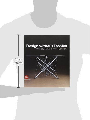 Design without Fashion: Works by Theodore Waddell, Architect