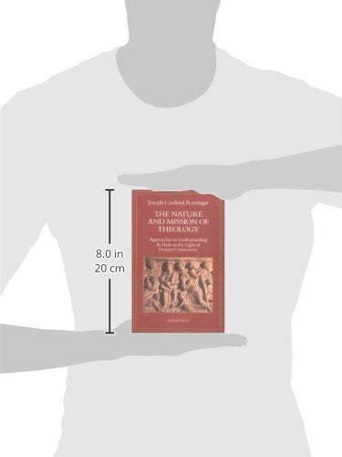 The Nature and Mission of Theology: Approaches to Understand