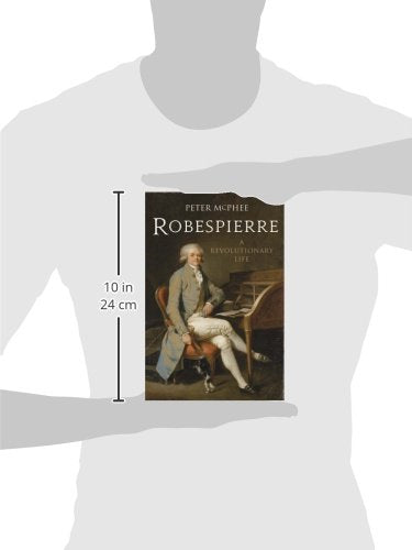 Robespierre: A Revolutionary Life
