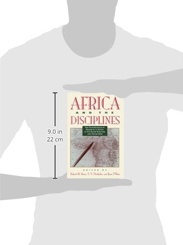 Africa and the Disciplines: The Contributions of Research in Africa to the Social Sciences and Humanities