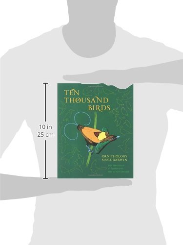 Ten Thousand Birds: Ornithology since Darwin