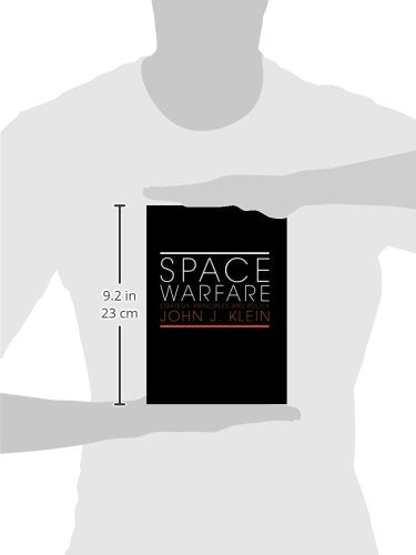 Space Warfare: Strategy, Principles and Policy (Space Power