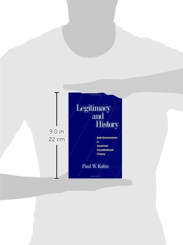Legitimacy and History: Self-Government in American Constitutional Theory