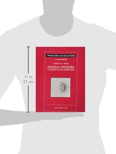 Problems and Solutions to Accompany Mcquarrie and Simon, Physical Chemistry: A Molecular Approach