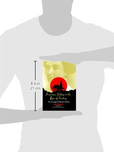 American Goddess at the Rape of Nanking: The Courage of Minnie Vautrin