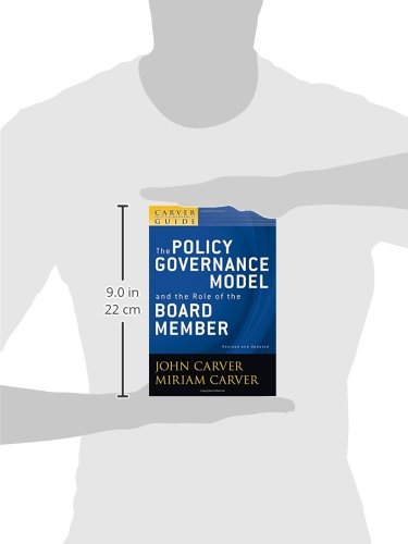 A Carver Policy Governance Guide, The Policy Governance Mode