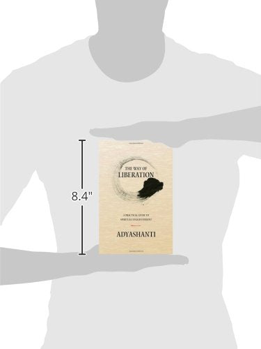 The Way of Liberation: A Practical Guide to Spiritual Enlightenment