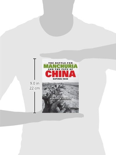 The Battle for Manchuria and the Fate of China: Siping, 1946 (Twentieth-Century Battles)