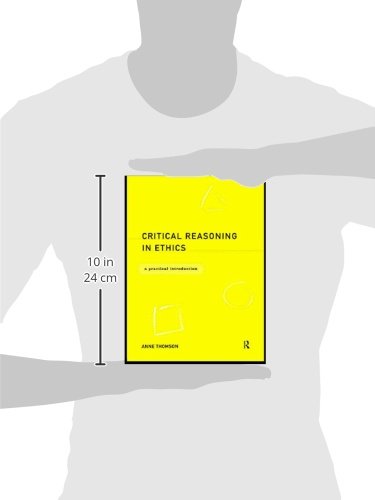 Critical Reasoning in Ethics