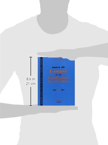 Cours de Langue et de Civilisation Franaises (Vol. 1) by Mau