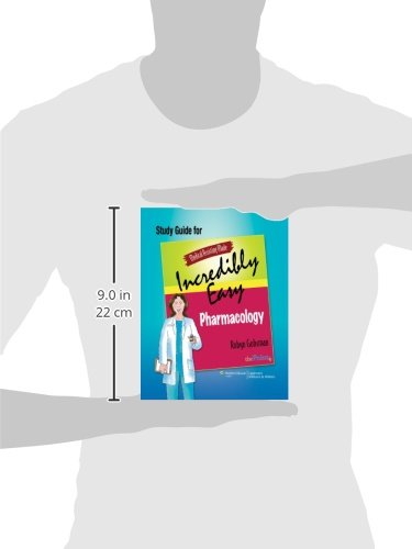 Study Guide for Medical Assisting Made Incredibly Easy Pharmacology