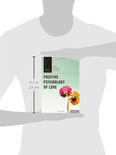 Positive Psychology of Love (Series in Positive Psychology)