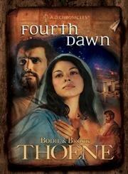 Fourth Dawn (A. D. Chronicles, Book 4)