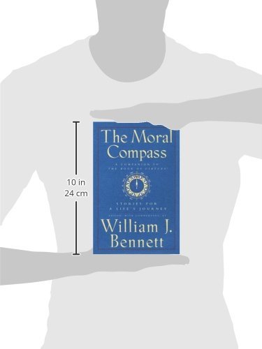 The Moral Compass: Stories for a Life's Journey
