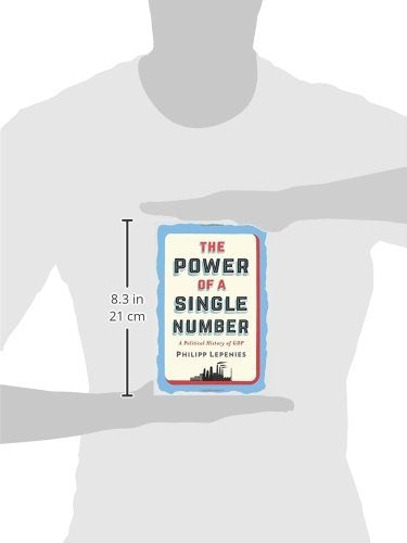 The Power of a Single Number: A Political History of GDP