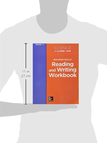 Science, A Closer Look, Grade 3, Reading and Writing in Science Workbook (ELEMENTARY SCIENCE CLOSER LOOK)