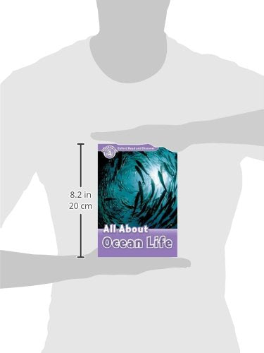 Read and Discover: Level 4: 750-Word VocabularyAll About Ocean Life (Oxford Read and Discover, Level 4)
