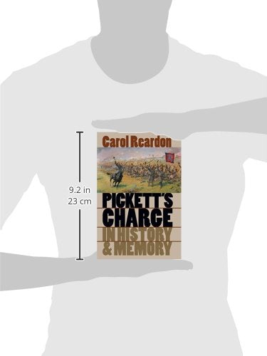 Pickett's Charge in History and Memory