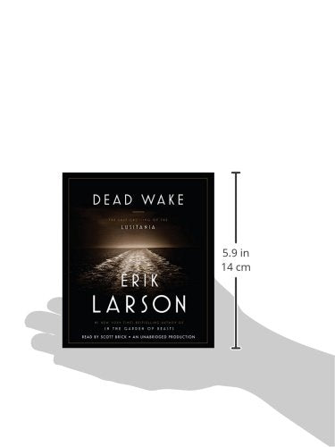 Dead Wake: The Last Crossing of the Lusitania