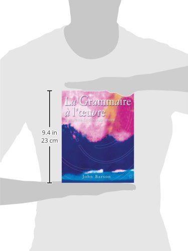 La Grammaire a l'oeuvre: Cinquieme edition augmentee (French and English Edition)