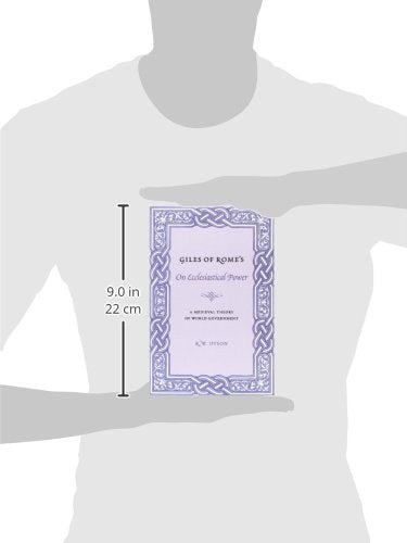 Giles of Rome's On Ecclesiastical Power: A Medieval Theory of World Government (Records of Western Civilization Series)