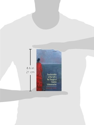 Transformation of the Self in the Thought of Schleiermacher