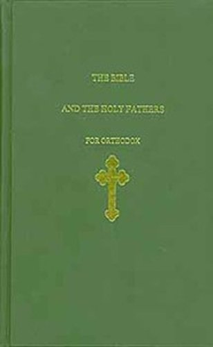 The Bible and the Holy Fathers for Orthodox: Daily Scripture