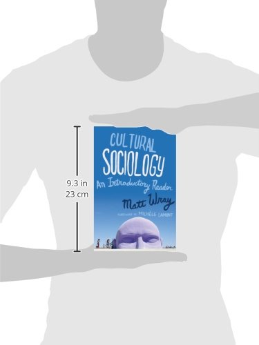 Cultural Sociology: An Introductory Reader