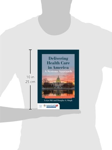 Delivering Health Care in America: A Systems Approach